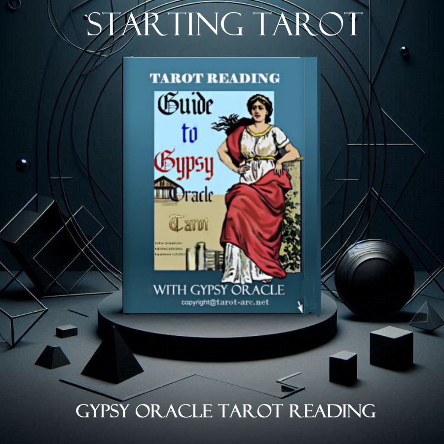 HOW TO START GYPSY ORACLE TAROT, ANCIENT SECRETS REVEALED